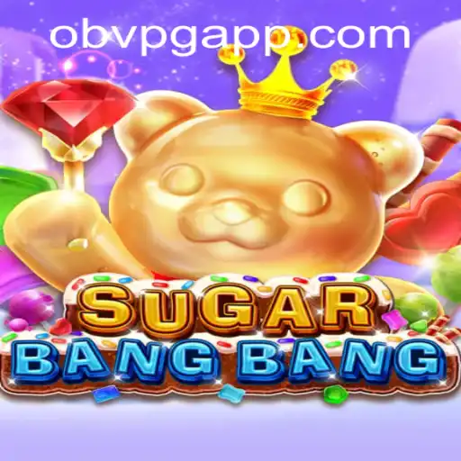 Explorando o Universo de SUGARBANGBANG: Diversão e Aventura